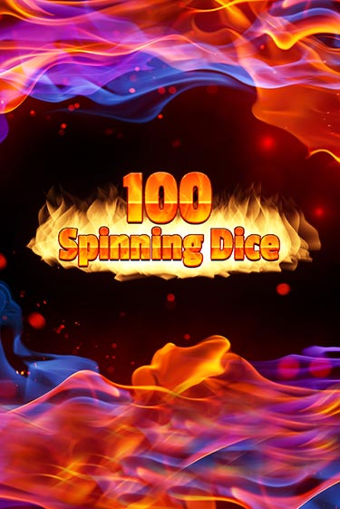 100 Spinning Dice бесплатно играть онлайн на сайте Онлайн Казино Гранд