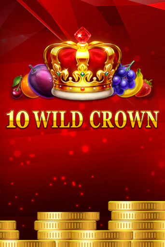 10 Wild Crown бесплатно играть онлайн на сайте Онлайн Казино Гранд