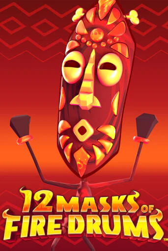 12 Masks of Fire Drums™ бесплатно играть онлайн на сайте Онлайн Казино Гранд