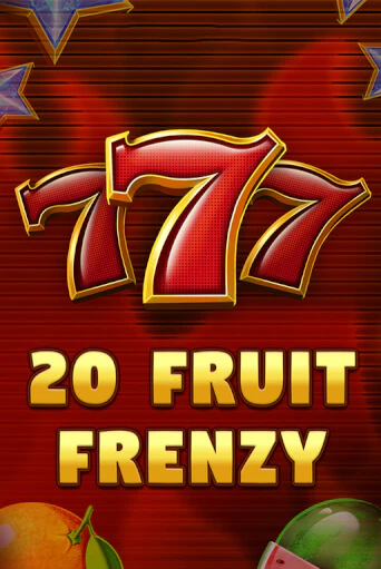 20 Fruit Frenzy бесплатно играть онлайн на сайте Онлайн Казино Гранд