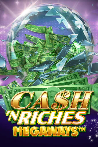 Cash 'N Riches Megaways™ бесплатно играть онлайн на сайте Онлайн Казино Гранд