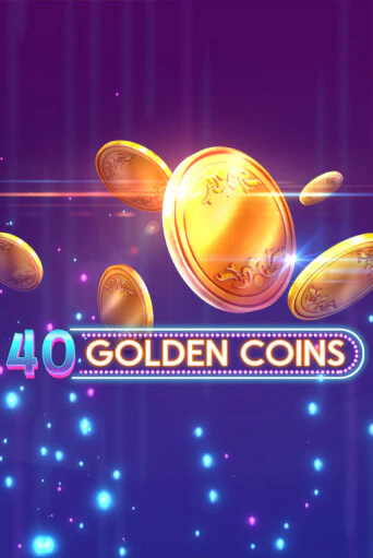 40 Golden Coins бесплатно играть онлайн на сайте Онлайн Казино Гранд