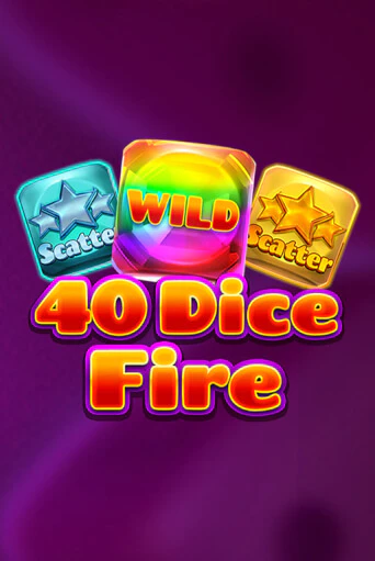 40 Dice Fire бесплатно играть онлайн на сайте Онлайн Казино Гранд