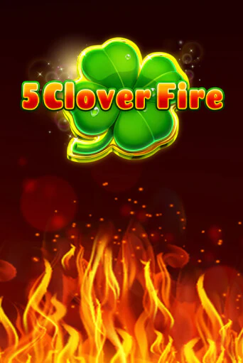 5 Clover Fire бесплатно играть онлайн на сайте Онлайн Казино Гранд