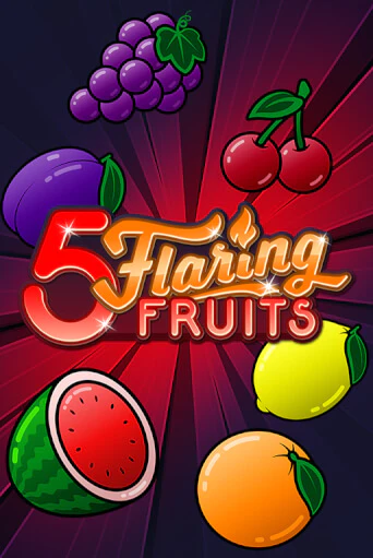 5 Flaring Fruits бесплатно играть онлайн на сайте Онлайн Казино Гранд