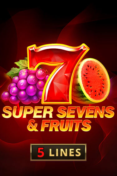 5 Super Sevens & Fruits бесплатно играть онлайн на сайте Онлайн Казино Гранд