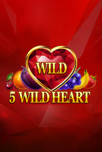 5 Wild Heart - Red Stone бесплатно играть онлайн на сайте Онлайн Казино Гранд