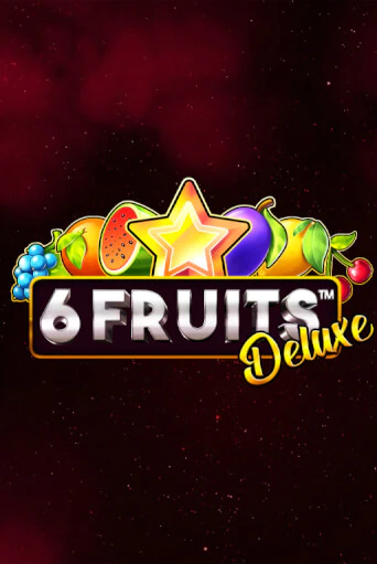 6 Fruits Deluxe бесплатно играть онлайн на сайте Онлайн Казино Гранд