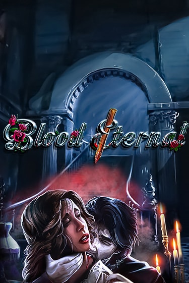 Blood Eternal бесплатно играть онлайн на сайте Онлайн Казино Гранд