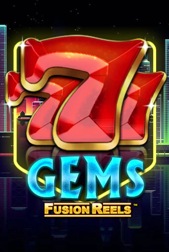 777 Gems Fusion Reels бесплатно играть онлайн на сайте Онлайн Казино Гранд