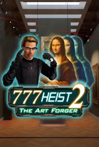 777 Heist 2 The Art Forger бесплатно играть онлайн на сайте Онлайн Казино Гранд