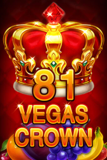 81 Vegas Crown бесплатно играть онлайн на сайте Онлайн Казино Гранд