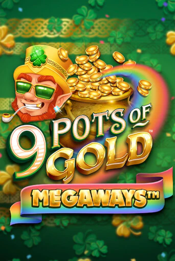 9 Pots of Gold Megaways VF бесплатно играть онлайн на сайте Онлайн Казино Гранд