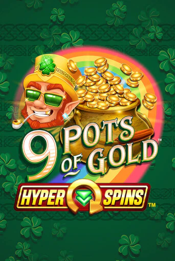 9 Pots of Gold™ HyperSpins™ бесплатно играть онлайн на сайте Онлайн Казино Гранд