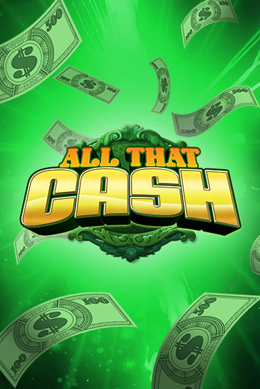 All That Cash бесплатно играть онлайн на сайте Онлайн Казино Гранд