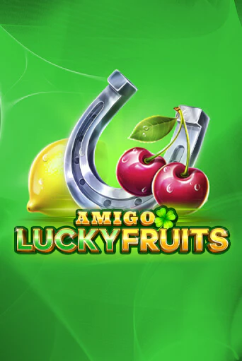 Amigo Lucky Fruits бесплатно играть онлайн на сайте Онлайн Казино Гранд