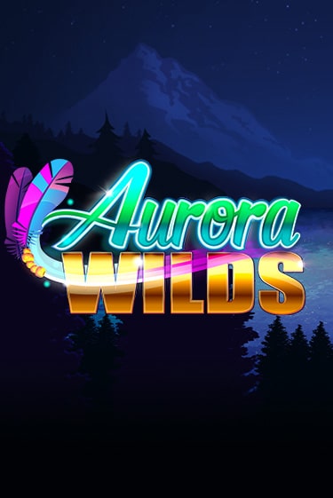 Aurora Wilds бесплатно играть онлайн на сайте Онлайн Казино Гранд