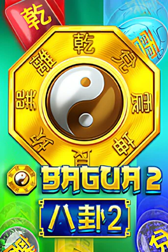 Bagua 2 бесплатно играть онлайн на сайте Онлайн Казино Гранд