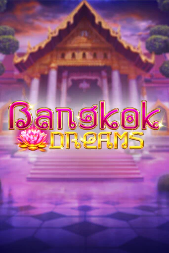 Bangkok Dreams Gamble Feature бесплатно играть онлайн на сайте Онлайн Казино Гранд