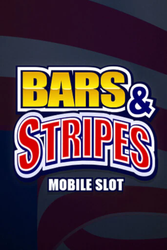 Bars And Stripes бесплатно играть онлайн на сайте Онлайн Казино Гранд