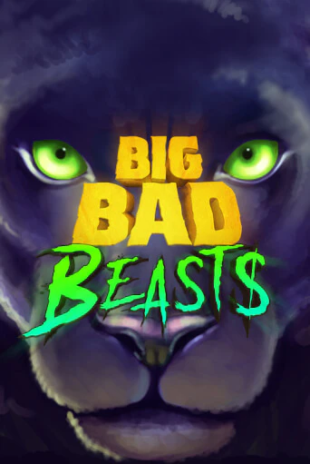 Big Bad Beasts бесплатно играть онлайн на сайте Онлайн Казино Гранд