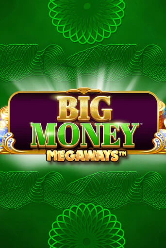 Big Money Megaways бесплатно играть онлайн на сайте Онлайн Казино Гранд