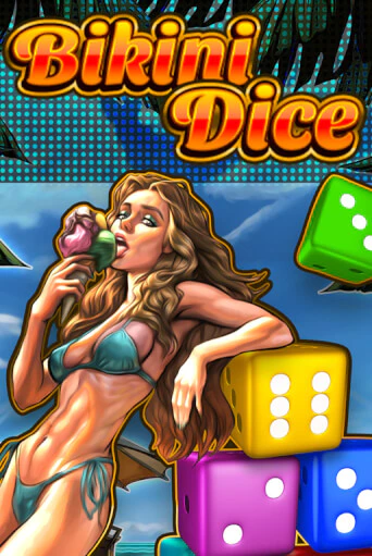 Bikini Dice бесплатно играть онлайн на сайте Онлайн Казино Гранд