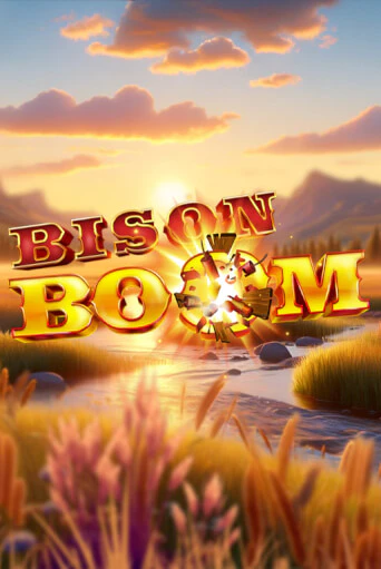 Bison Boom™ бесплатно играть онлайн на сайте Онлайн Казино Гранд