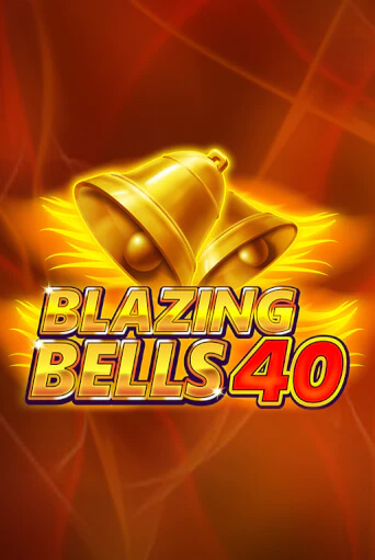 Blazing  Bells 40 бесплатно играть онлайн на сайте Онлайн Казино Гранд