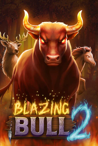 Blazing Bull 2 бесплатно играть онлайн на сайте Онлайн Казино Гранд