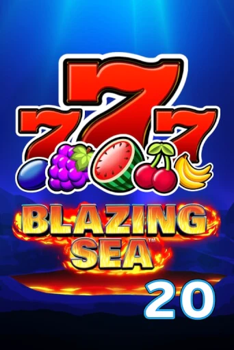 Blazing Sea 20 бесплатно играть онлайн на сайте Онлайн Казино Гранд