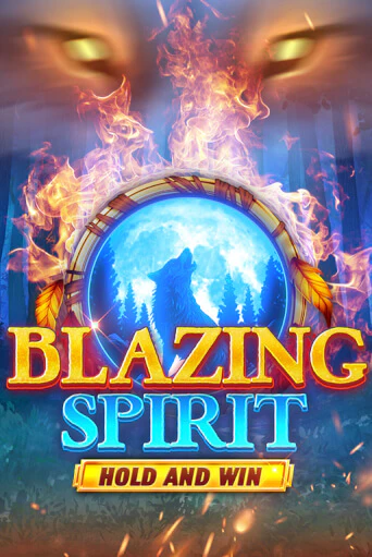 Blazing Spirit Hold and Win бесплатно играть онлайн на сайте Онлайн Казино Гранд