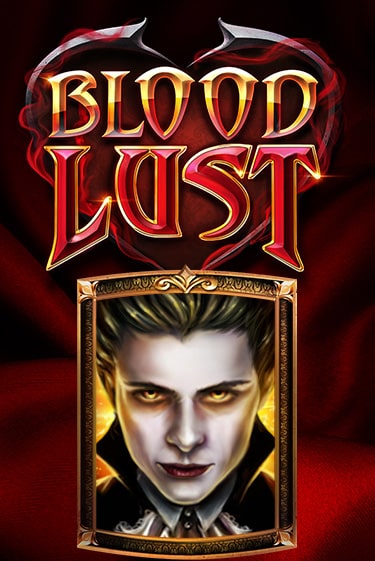 Blood Lust бесплатно играть онлайн на сайте Онлайн Казино Гранд