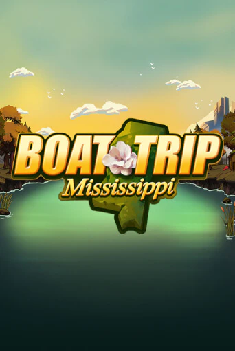 Boat Trip Mississippi бесплатно играть онлайн на сайте Онлайн Казино Гранд