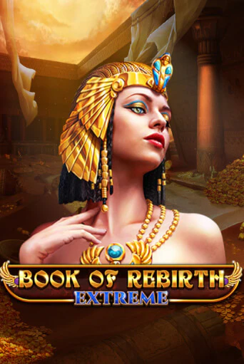 Book Of Rebirth - Extreme бесплатно играть онлайн на сайте Онлайн Казино Гранд