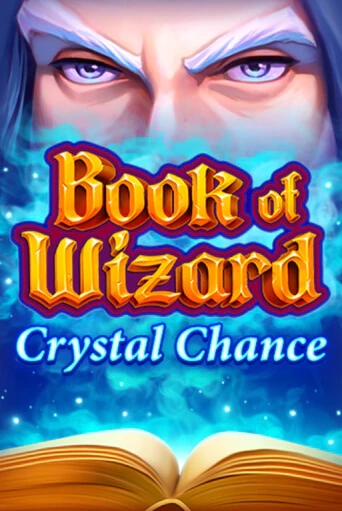 Book of Wizard Crystal Chance бесплатно играть онлайн на сайте Онлайн Казино Гранд