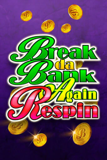 Break Da Bank Again Respin бесплатно играть онлайн на сайте Онлайн Казино Гранд