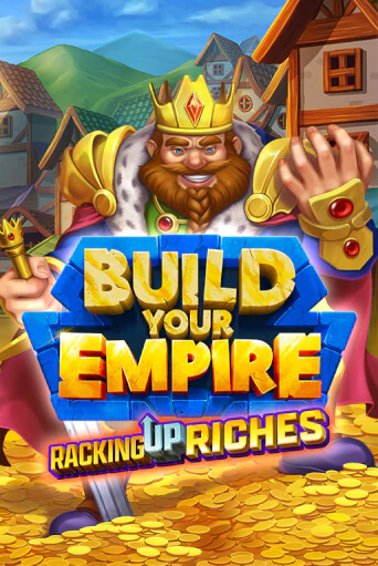 Build Your Empire бесплатно играть онлайн на сайте Онлайн Казино Гранд