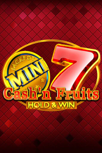 Cash'n Fruits Hold and Win бесплатно играть онлайн на сайте Онлайн Казино Гранд