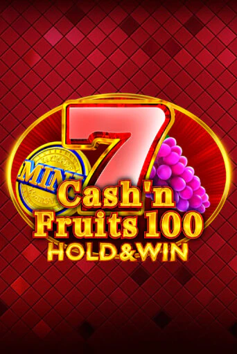 Cash'n Fruits 100 Hold And Win бесплатно играть онлайн на сайте Онлайн Казино Гранд