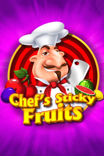 Chefs Sticky Fruits бесплатно играть онлайн на сайте Онлайн Казино Гранд