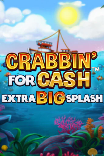 Crabbin’ for Cash: Extra Big Splash бесплатно играть онлайн на сайте Онлайн Казино Гранд