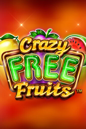 Crazy Free Fruits бесплатно играть онлайн на сайте Онлайн Казино Гранд