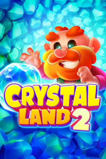 Crystal Land 2 бесплатно играть онлайн на сайте Онлайн Казино Гранд