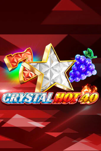 Crystal Hot 40 бесплатно играть онлайн на сайте Онлайн Казино Гранд