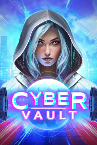 Cyber Vault бесплатно играть онлайн на сайте Онлайн Казино Гранд