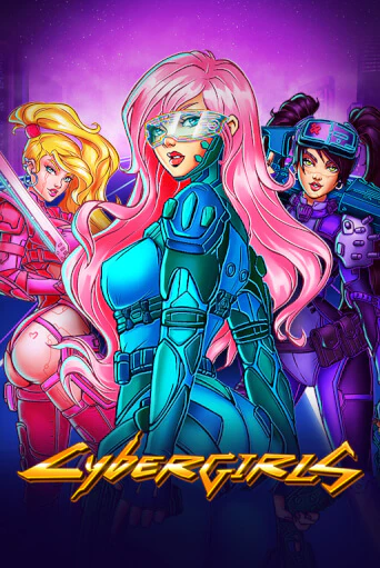 Cybergirls бесплатно играть онлайн на сайте Онлайн Казино Гранд