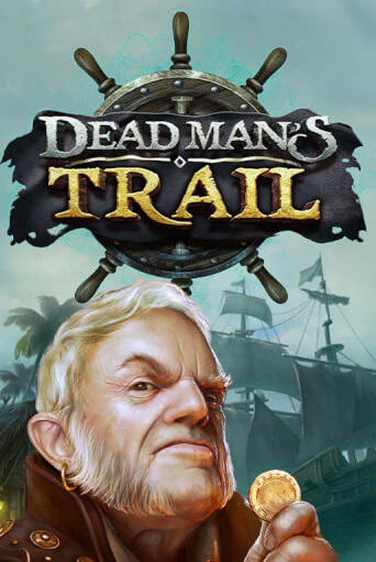 Dead Man's Trail бесплатно играть онлайн на сайте Онлайн Казино Гранд