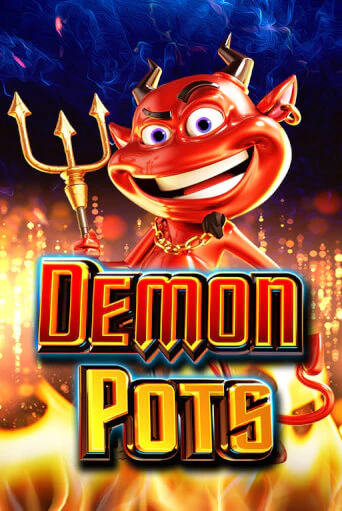 Demon Pots бесплатно играть онлайн на сайте Онлайн Казино Гранд