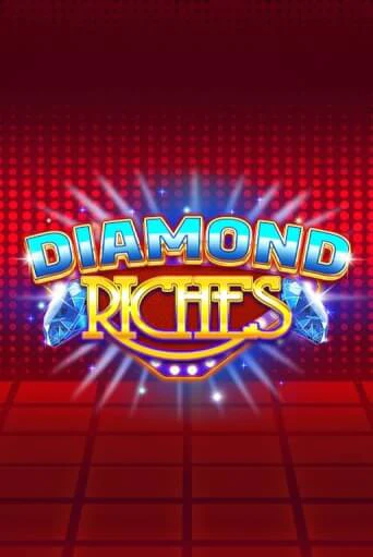 Diamond Riches бесплатно играть онлайн на сайте Онлайн Казино Гранд